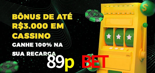 89p bet melhor bônus de depósito